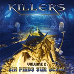 Killers (FRA) : Six Pieds sur Scène - Volume 2